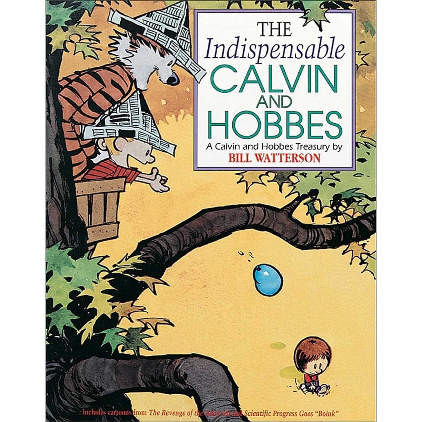 The Indispensable Calvin and Hobbes by Bill Watterson — book cover