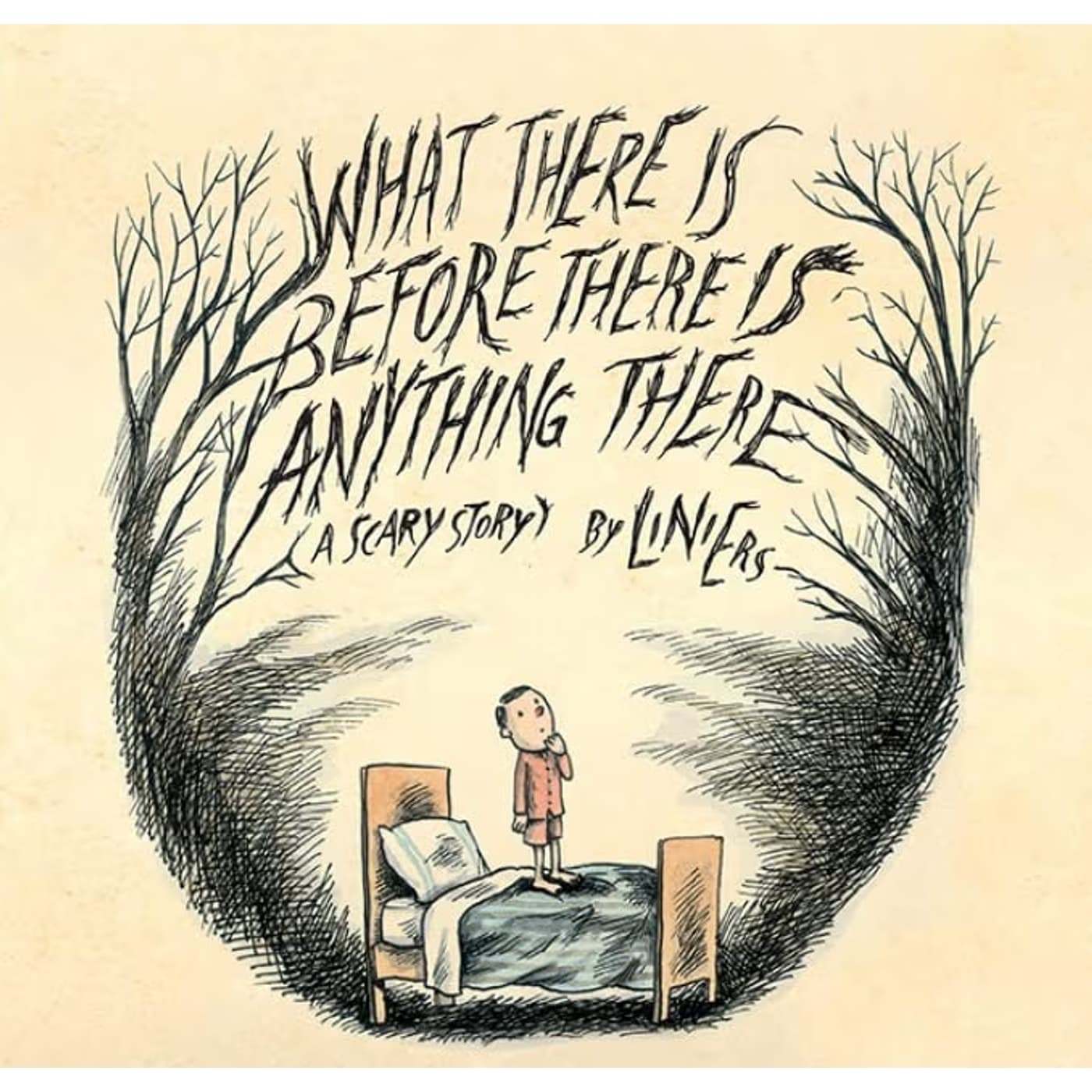 What There Is Before There Is Anything There by Liniers — book cover
