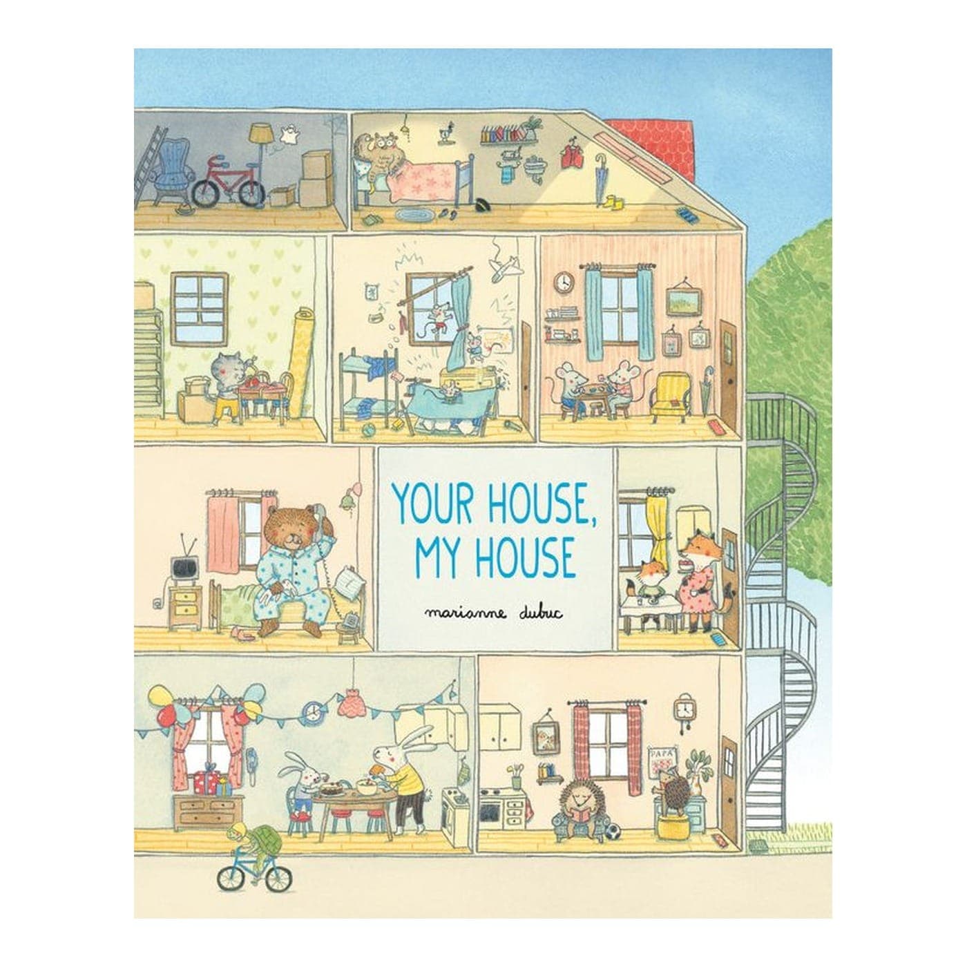 Your House, My House by Marianne Dubuc — book cover
