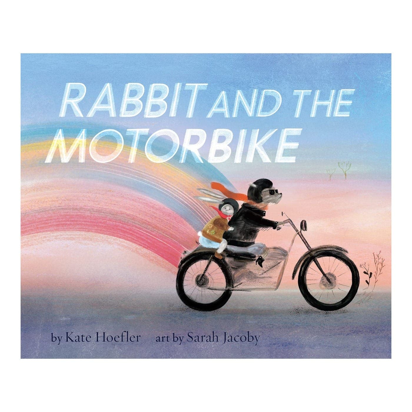 Rabbit and the Motorbike by Kate Hoefler, illustrated by Sarah Jacoby — book cover