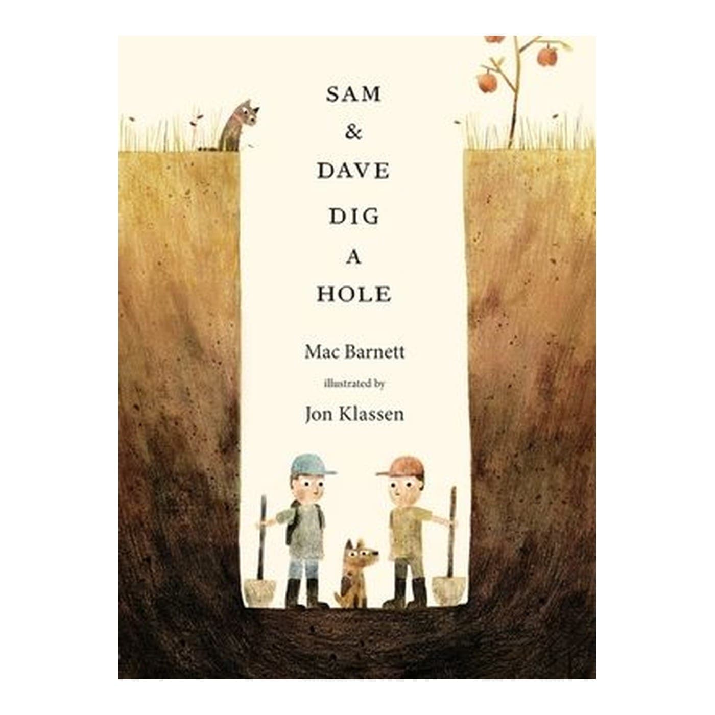 Sam and Dave Dig a Hole by Mac Barnett, illustrated by Jon Klassen — book cover